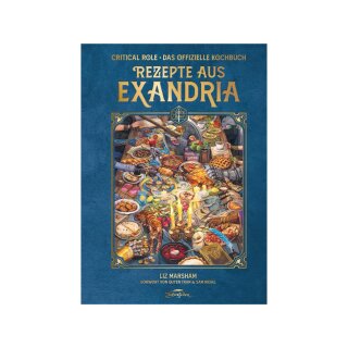 Critical Role: Rezepte aus Exandria - Das offizielle Kochbuch