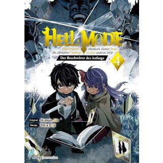 Hell Mode: Unterforderter Hardcore-Gamer findet die ultimative Challenge in einer anderen Welt - Der Beschwörer des Anfangs, Band 4