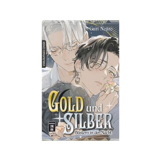 Gold und Silber flüstern in der Nacht [Einzelband]