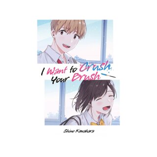 I Want to Crush Your Brush [Einzelband]