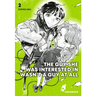 The Guy She Was Interested in Wasnt a Guy at All, Band 2