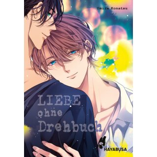 Liebe ohne Drehbuch [Einzelband]