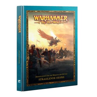 Warhammer: The Old Word – Strahlende Heere (Hardcover, Deutsch)