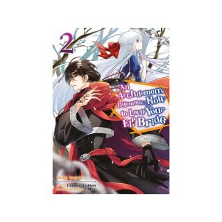 An Archdemons Dilemma: How to Love Your Elf Bride, Band 2