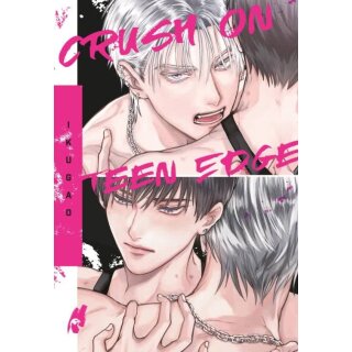 Crush on Teen Edge [Einzelband]