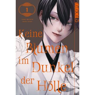 Keine Blumen im Dunkel der Hölle, Band 1