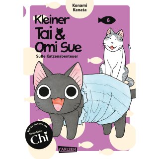 Kleiner Tai & Omi Sue - Süße Katzenabenteuer, Band 6