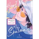 How I Met My Soulmate, Band 1