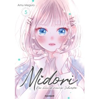 Midori - Der Freund meiner Schwester, Band 5