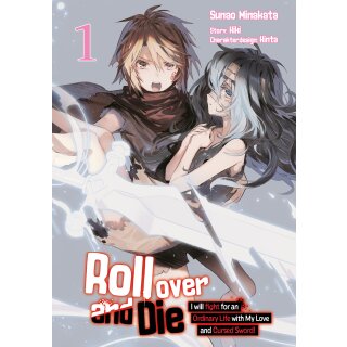 Roll over and Die: I Will Fight for an Ordinary Life with My Love and Cursed Sword!