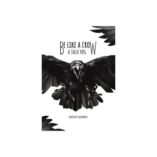 Be Like a Crow