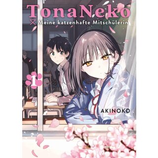 TonaNeko – Meine katzenartige Mitschülerin, Band 1