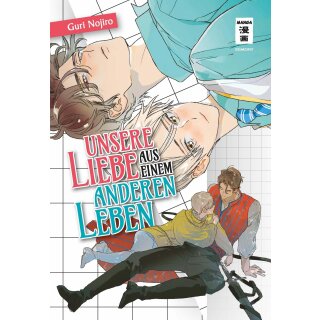 Unsere Liebe aus einem anderen Leben [Einzelband]