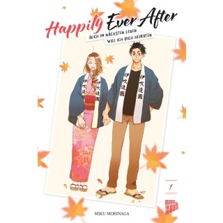 Happily Ever After - Auch im nächsten Leben will ich dich heiraten, Band 1