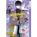 Mr. Villains Day Off, Band 5