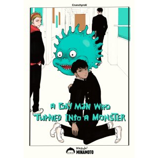 A Gay Man Who Turned Into a Monster [Einzelband]
