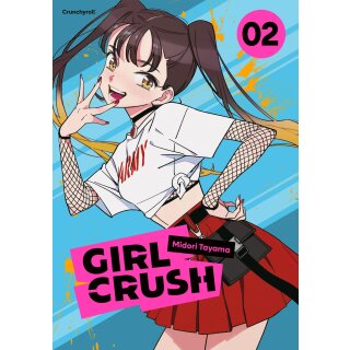 Girl Crush, Band 2