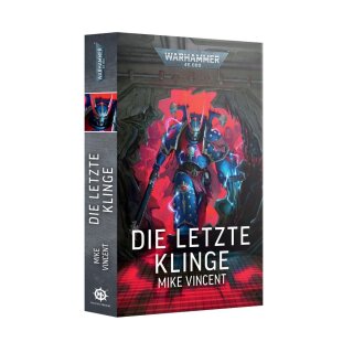 Warhammer 40.000 - Die Letzte Klinge (Deutsch, Paperback)