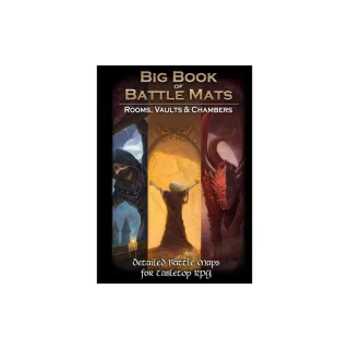Big Book of Battle Mats Rooms, Vaults, Chambers