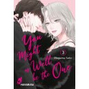 You Might as Well be the One, Band 3
