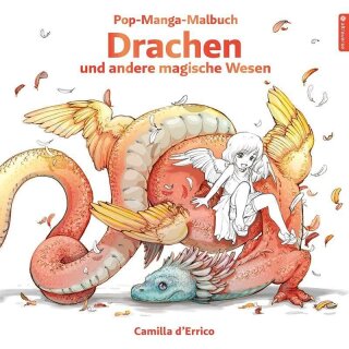 Pop-Manga-Malbuch: Drachen und andere magische Wesen