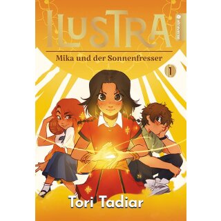 ILUSTRA - Mika und der Sonnenfresser, Band 1 [Harcover]