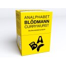 Analphabet Blödmann Currywurst