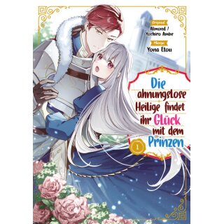 Die ahnungslose Heilige findet ihr Glück mit dem Prinzen, Band 1