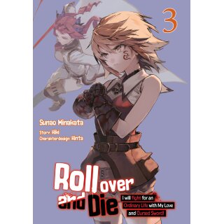 Roll over and Die: I Will Fight for an Ordinary Life with My Love and Cursed Sword, Band 3