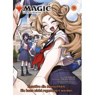 Magic - The Gathering: Zerstöre die Menschheit. Sie kann nicht regeneriert werden, Band 11