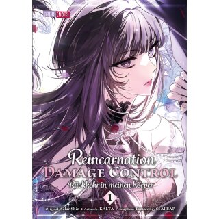 Reincarnation Damage Control - Rückkehr in meinen Körper, Band 1