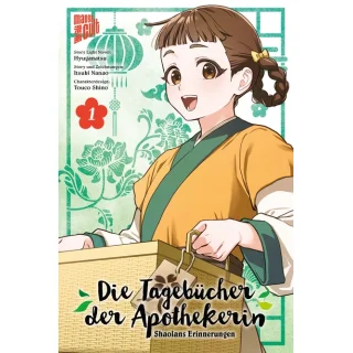 Die Tagebücher der Apothekerin – Shaolans Erinnerungen, Band 1