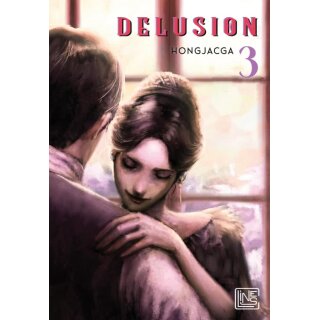 Delusion, Band 3 [Abschlussband]