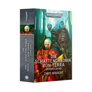 Warhammer 40.000 - Die Schattenchronik von Terra Sammelband (DE, Paperback)