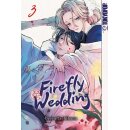 Firefly Wedding, Band 3